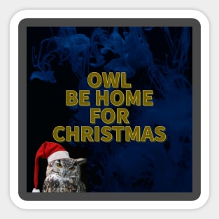 Owl Be Home for Christmas Sticker